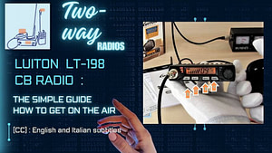 Luiton LT 198 CB Radio: Initial Setup - the Simple Guide How To Get On the Air - 3 min YouTube video